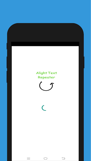 Alight Text Repeater Screenshot 0