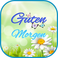 Guten Morgen Bilder
