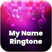 My Name Ringtone Maker
