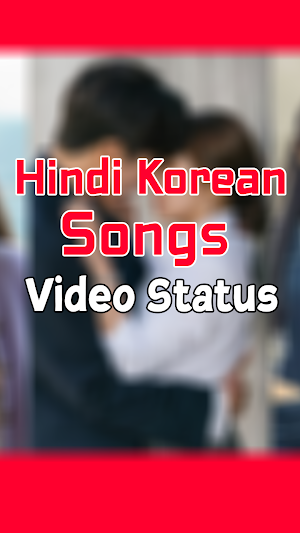 Hindi Korean Songs Status Screenshot 2