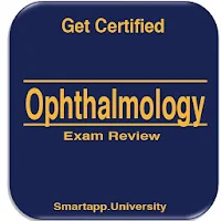 Ophthalmology Exam Review concepts, notes and quiz