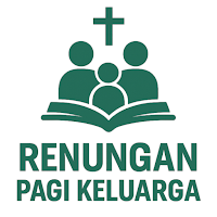 Renungan Pagi Keluarga