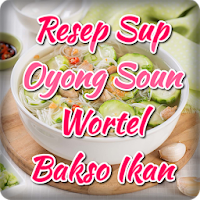 Resep Sup Oyong Wortel Bakso I