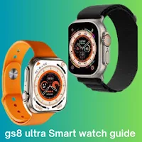 gs8 ultra Smart watch guide