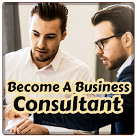 Become A Business Consultant