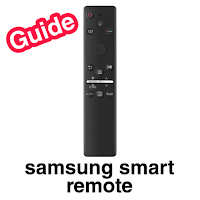 Samsung Smart Remote Guide