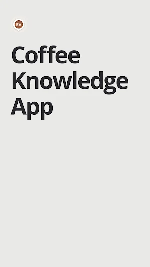 EV Coffee: Coffee Knowledge Screenshot 0