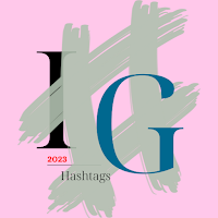 Hashtag for IG - 2023 Tags