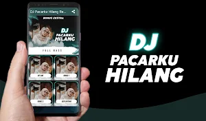 DJ Pacarku Hilang Remix Full Bass + Bonus Ekstra Screenshot 1
