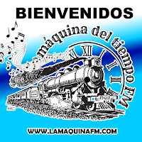 La Máquina Del Tiempo FM
