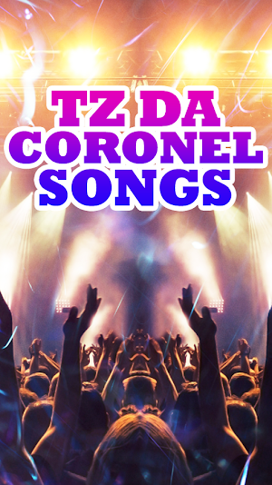 Tz Da Coronel Songs Screenshot 2