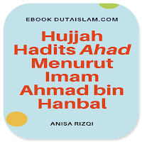 Hujjah Hadits Ahad Imam Hanbal