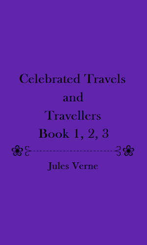 Celebrated Travels and Travellers - eBook Screenshot 1