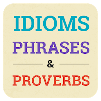 English Idioms, Phrases & Prov