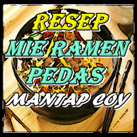 Resep Mie Ramen Pedas Kekinian