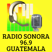 Radio Sonora 96.9 Guatemala