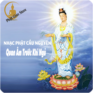 Nhạc Phật Cầu Nguyện Quan Âm Trước Khi Ngủ Screenshot 3