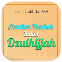 Amalan Ibadah Bulan Dzulhijjah