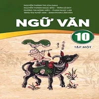 Ngữ Văn Lớp 10 - Tập một