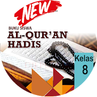 Alqur'an Hadist Kelas 8 MTs Revisi 2019