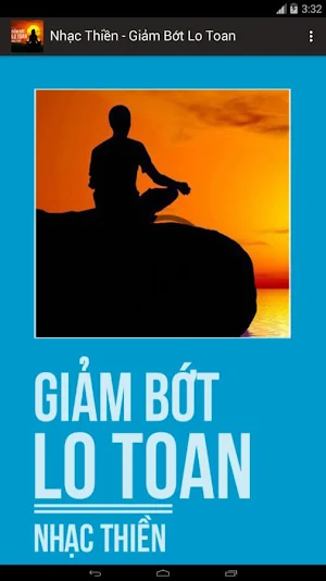 Nhạc Thiền - Giảm Bớt Lo Toan Screenshot 1