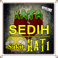 Kata Sedih Galau Sakit Hati Te
