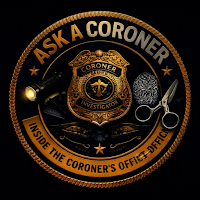 Ask A Coroner
