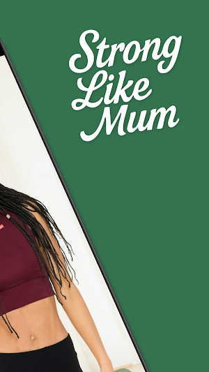 The StrongLikeMum App Screenshot 1