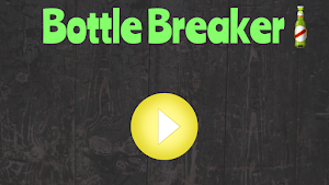 Bottle Breaker Screenshot 0