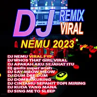 DJ NEMU VIRAL OFFLINE