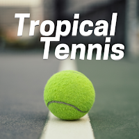 Tropical Tennis - Tournament