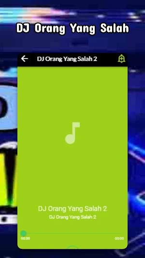 DJ Orang Yang Salah Screenshot 3