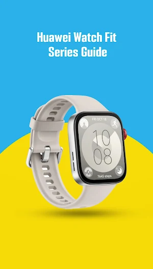 Huawei Watch Fit Series Guide Screenshot 0
