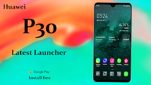 Themes for Huawei P30: Huawei launcher & wallpaper Screenshot 3