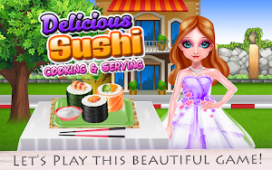 Delicious Sushi Cooking and Serving Screenshot 2