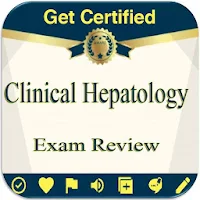 Clinical Hepatology Exam Revie