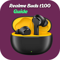 Realme Buds t100 Guide