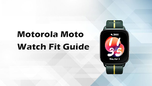 Motorola Moto Watch Fit Guide Screenshot 0