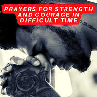 Prayers for Strength - courage