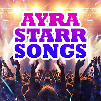 Ayra Starr Songs