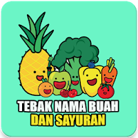 Tebak Nama Buah dan Sayuran