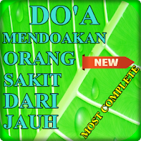 Doa mendoakan orang sakit dari jarak jauh
