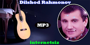 Dilshod Rahmonov Qo'shiqlari Screenshot 1