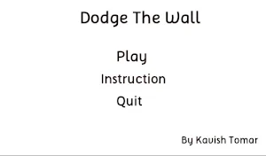 Dodge The Wall By Kavish Tomar Screenshot 0