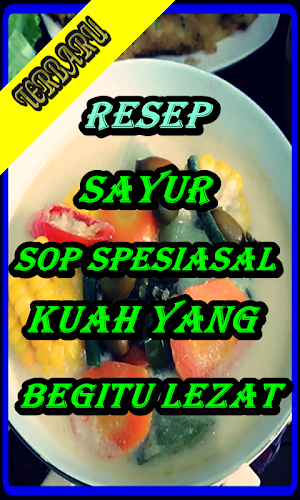 Resep Sayur Sop Spesial Kuah Y Screenshot 2