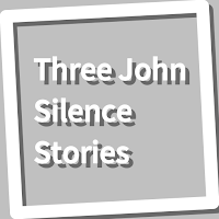 Book, Three John Silence Stori