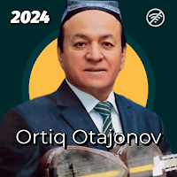 Ortiq Otojanov qoshiqlari 2024