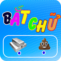 Bat chu - Duoi Hinh Bat Chu