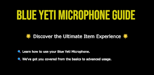 Blue Yeti Microphone Guide Screenshot 0
