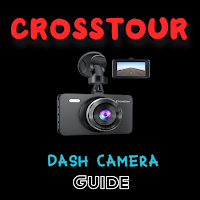 Crosstour Dash Cam Guide